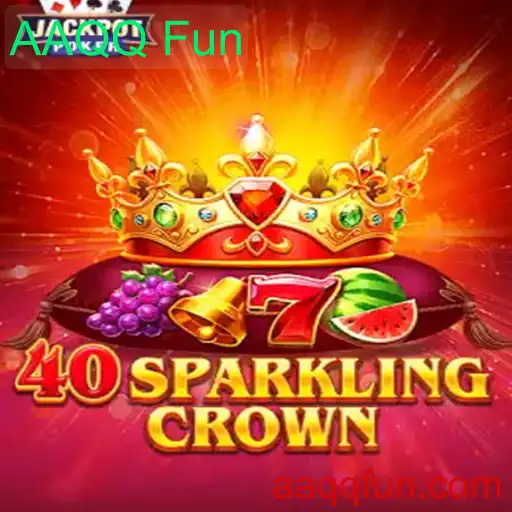 Explorando 40SparklingCrown: A Nova Sensação dos Jogos com a Palavras-chave AAQQ Fun