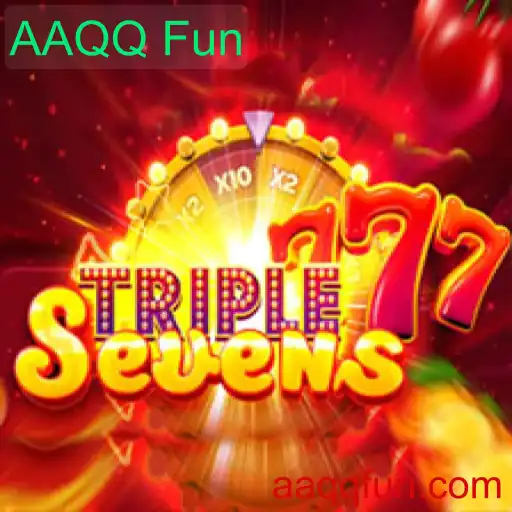 Descubra o Fascinante Mundo de 777TripleSeven com a Diversão de AAQQ Fun