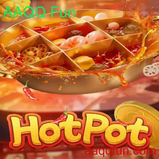 Descubra Hotpot: O Jogo de Estratégia que Conquista AAQQ Fun
